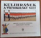 kniha Kulihrášek a všesokolský slet, Gustav Voleský 1932