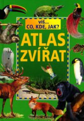 kniha Atlas zvířat, Svojtka & Co. 2006