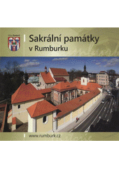 kniha Sakrální památky v Rumburku, Město Rumburk 2012