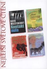 kniha Nejlepší světové čtení Kontakt nula; Hotel u Zlomeného srdce; Údolí tyranosaura; Přežít s vlky, Reader’s Digest 2007