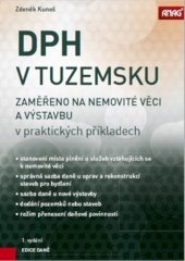 kniha DPH v tuzemsku zaměřeno na nemovité věci a výstavbu v praktických příkladech, Anag 2017