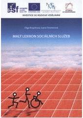 kniha Malý lexikon sociálních služeb, Univerzita Palackého v Olomouci 2011