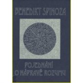 kniha Pojednání o nápravě rozumu a o cestě, kterou je veden přímo k pravému poznání věcí bilingva, Filosofia 2003