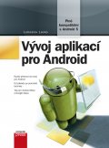 kniha Vývoj aplikací pro Android, CPress 2015