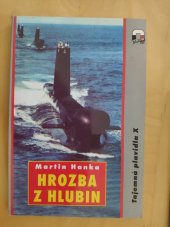 kniha Hrozba z hlubin tajemná plavidla X, Magnet-Press 1995