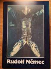 kniha Rudolf Němec Středočeská galerie v Praze, Muzeum moderního umění 29.4.-20.6.1993, Galerie moderního umění Hradec Králové 22.7.-29.8.1993, Středočeská galerie 1993