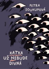 kniha Katka už nebude divná , Host 2025