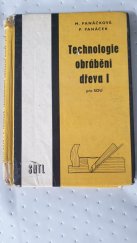 kniha Technologie obrábění dřeva I Učební text pro SOU, učební obor tesař, SNTL 1987
