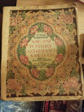 kniha Ze všech nejkrásnější národní pohádky o zvířátkách a dětech, Eduard Weinfurter 1927