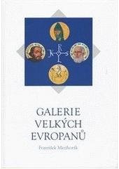 kniha Galerie velkých Evropanů, Nakladatelství Olomouc 2002