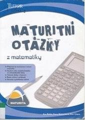 kniha Maturitní otázky z matematiky, TUTOR 2006