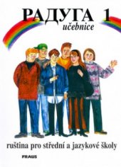 kniha Raduga 1 ruština pro střední a jazykové školy., Fraus 1996