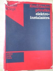 kniha Kvalifikační příručka elektroinstalatéra, Práce 1975