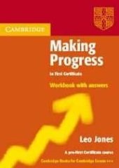 kniha Making Progress to First Certificate Workbook with Answers, Cambridge English University Press 2005