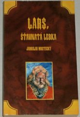 kniha Vlčí věk 2. - Lars, šťavnatá lebka, Netopejr 1996