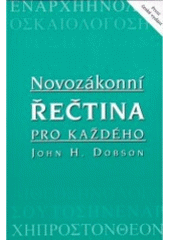 kniha Novozákonní řečtina pro každého, Biblion 2002