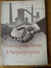 kniha Pravou pospolitostí k bezpečné práci, Orbis 1943