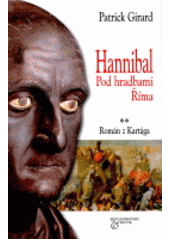 kniha Hannibal - Pod hradbami Říma román o Kartágu, Beta-Dobrovský 2002