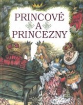 kniha Princové a princezny výběr pohádek z celého světa, Brio 1999