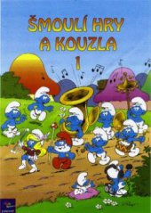 kniha Šmoulí hry a kouzla., Egmont 1998