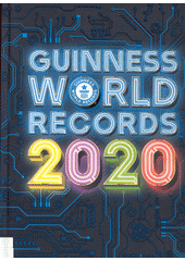 kniha Guinness world records 2020 - Guinnessovy světové rekordy, Slovart 2019