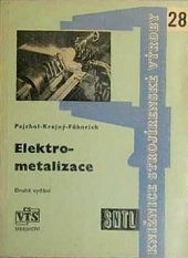 kniha Elektrometalizace Určeno pro dělníky, mistry a technology ve strojírenství, SNTL 1961