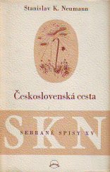 kniha Československá cesta deník cesty kolem republiky od 28. dubna do 28. října 1933, Svoboda 1952