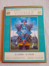 kniha Ve znamení Slunce a Měsíce Vodnář - 21. leden - 18. únor, Champagne avantgarde 1993