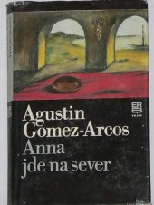 kniha Anna jde na sever, Práce 1980