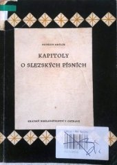 kniha Kapitoly o Slezských písních, Krajské nakladatelství 1957