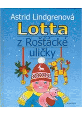 kniha Lotta z Rošťácké uličky, Albatros 2005