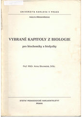 kniha Vybrané kapitoly z biologie pro biochemiky a biofyziky, Státní pedagogické nakladatelství 1990