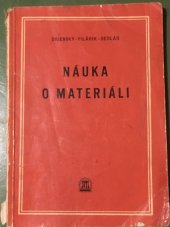 kniha Náuka o materiáli pre kovopovolania žiakov odborných učilíšť a učňovských škôl, Slovenské vydavateľstvo technickej literatúry 1959