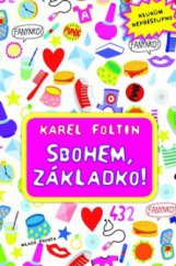 kniha Sbohem, základko!, Mladá fronta 2009