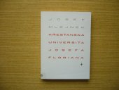 kniha Křesťanská universita Josefa Floriana, Vetus Via 2000
