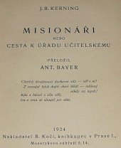 kniha Misionáři nebo Cesta k úřadu učitelskému, B. Kočí 1924