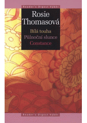 kniha Bílá touha Půlnoční slunce ; Constance, Reader’s Digest 2008