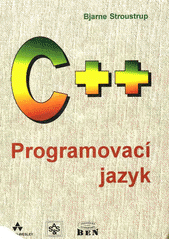 kniha C++ programovací jazyk, BEN - technická literatura 1997