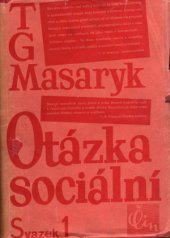 kniha Otázka sociální 1. - Základy marxismu filosofické a sociologické, Čin 1936