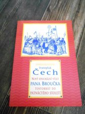 kniha Nový epochální výlet pana Broučka, tentokrát do patnáctého století, Levné knihy KMa 2002