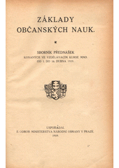 kniha Základy občanských nauk sborník přednášek konaných ve vzdělávacím kurse MNO od 1. do 16. dubna 1919, Vědecký svaz československého důstojnictva 1919