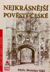 kniha Nejkrásnější pověsti české, XYZ 2006