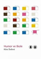 kniha Humor ve škole, Masarykova univerzita 2013