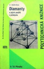 kniha Diamanty a jejich použití v průmyslu Učeb. pomůcka stud. odb. škol, SNTL 1963