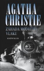 kniha Hercule Poirot 6. - Záhada Modrého vlaku, Knižní klub 2009