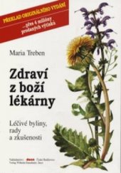 kniha Zdraví z boží lékárny léčivé byliny, rady a zkušenosti, Dona 1991