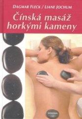 kniha Čínská masáž horkými kameny, Fontána 2009