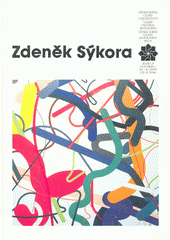 kniha Zdeněk Sýkora katalog k výstavě Kaligrafie náhody a řádu, Středoevropská galerie a nakladatelství 1992
