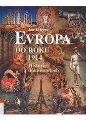 kniha Evropa do roku 1914 historie v dokumentech, Dialog 2007