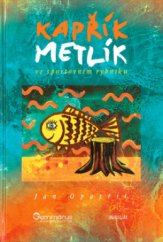 kniha Kapřík Metlík ve sportovním rybníku, Sursum 2013